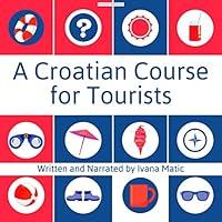 Algopix Similar Product 7 - A Croatian Course for Tourists