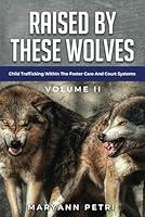 Algopix Similar Product 19 - Raised By These Wolves Child