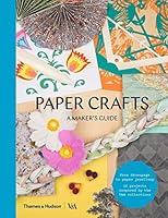 Algopix Similar Product 2 - Paper Crafts: A Maker's Guide