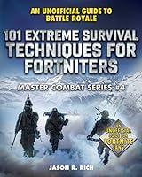 Algopix Similar Product 15 - 101 Extreme Survival Techniques for
