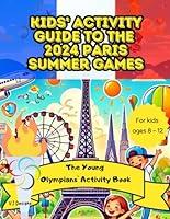 Algopix Similar Product 8 - Kids Activity Guide to the 2024 Paris