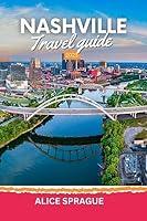 Algopix Similar Product 8 - Nashville Travel Guide 2023 The