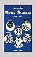 Algopix Similar Product 12 - Discovering Horse Brasses Shire