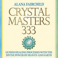 Algopix Similar Product 16 - Crystal Masters 333 Guided Healing