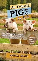 Algopix Similar Product 12 - All Things Pigs For Kids Filled With