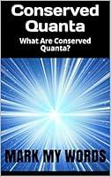 Algopix Similar Product 4 - Conserved Quanta What Are Conserved