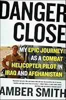 Algopix Similar Product 18 - Danger Close My Epic Journey as a