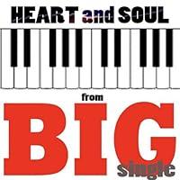 Algopix Similar Product 7 - Heart and Soul (From "Big")