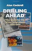 Algopix Similar Product 8 - Drilling Ahead The Quest For Oil in