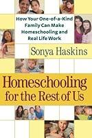 Algopix Similar Product 17 - Homeschooling for the Rest of Us How