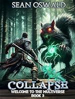 Algopix Similar Product 10 - Collapse A Litrpg Apocalypse Welcome