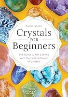 Algopix Similar Product 1 - Crystals for Beginners The Guide to