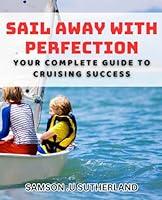 Algopix Similar Product 10 - Sail Away with Perfection Your