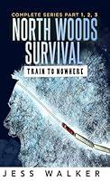 Algopix Similar Product 7 - North Woods Survival Train to Nowhere