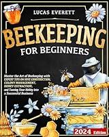 Algopix Similar Product 14 - Beekeeping for Beginners Master the