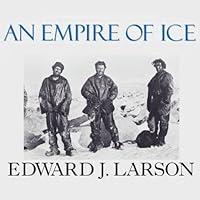 Algopix Similar Product 15 - An Empire of Ice Scott Shackleton