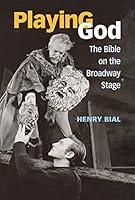 Algopix Similar Product 15 - Playing God The Bible on the Broadway