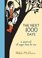 Algopix Similar Product 7 - The Next 1000 Days A Journal of Ages