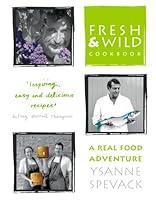 Algopix Similar Product 18 - Fresh and Wild Cookbook A Real Food