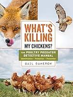 Algopix Similar Product 7 - Whats Killing My Chickens The