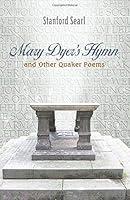 Algopix Similar Product 6 - Mary Dyer's Hymn and Other Quaker Poems