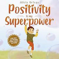 Algopix Similar Product 3 - Positivity is my Superpower A Kids