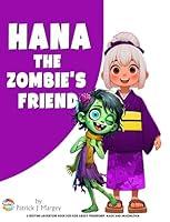 Algopix Similar Product 12 - Hana the Zombies Friend A Bedtime