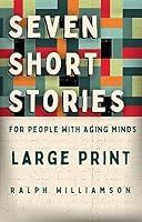 Algopix Similar Product 5 - Seven Short Stories for People With