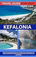 Algopix Similar Product 10 - KEFALONIA TRAVEL GUIDE 20242025