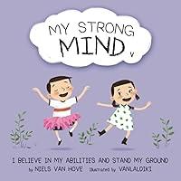 Algopix Similar Product 11 - My Strong Mind V I Believe In My