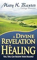 Algopix Similar Product 11 - A Divine Revelation of Healing You