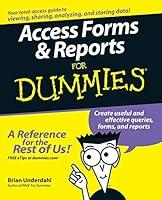 Algopix Similar Product 13 - Access Forms and Reports For Dummies