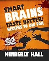 Algopix Similar Product 20 - Smart Brains Taste Better Recipes to