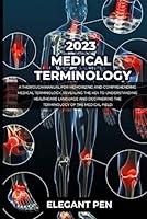 Algopix Similar Product 5 - 2023 MEDICAL TERMINOLOGY A Thorough