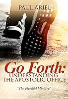 Algopix Similar Product 3 - GO FORTH Understanding The Apostolic