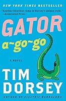 Algopix Similar Product 3 - Gator AGoGo A Novel Serge Storms