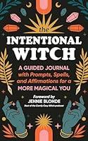 Algopix Similar Product 11 - The Intentional Witch A Guided Journal