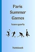 Algopix Similar Product 6 - Paris Summer Games Team Sports Notebook