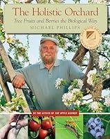 Algopix Similar Product 18 - The Holistic Orchard Tree Fruits and