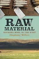 Algopix Similar Product 18 - Raw Material: Working Wool in the West