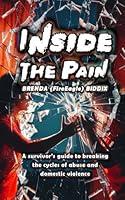 Algopix Similar Product 10 - Inside The Pain A survivors guide to