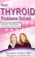 Algopix Similar Product 12 - Your Thyroid Problems Solved Holistic