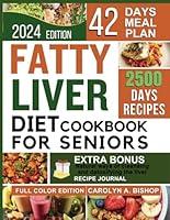 Algopix Similar Product 10 - fatty liver diet cookbook for seniors