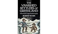 Algopix Similar Product 6 - The Vanished Settlers of Greenland In