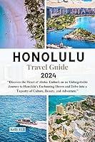 Algopix Similar Product 9 - Honolulu Travel Guide 2024 Discover