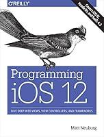 Algopix Similar Product 14 - Programming iOS 12 Dive Deep into