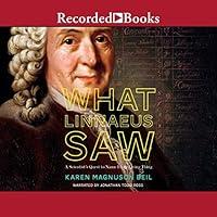 Algopix Similar Product 6 - What Linnaeus Saw A Scientists Quest