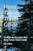 Algopix Similar Product 2 - Reno Tahoe Travel Guide Straight to