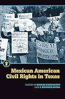 Algopix Similar Product 20 - Mexican American Civil Rights in Texas