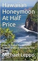 Algopix Similar Product 17 - Hawaiian Honeymoon At Half Price How